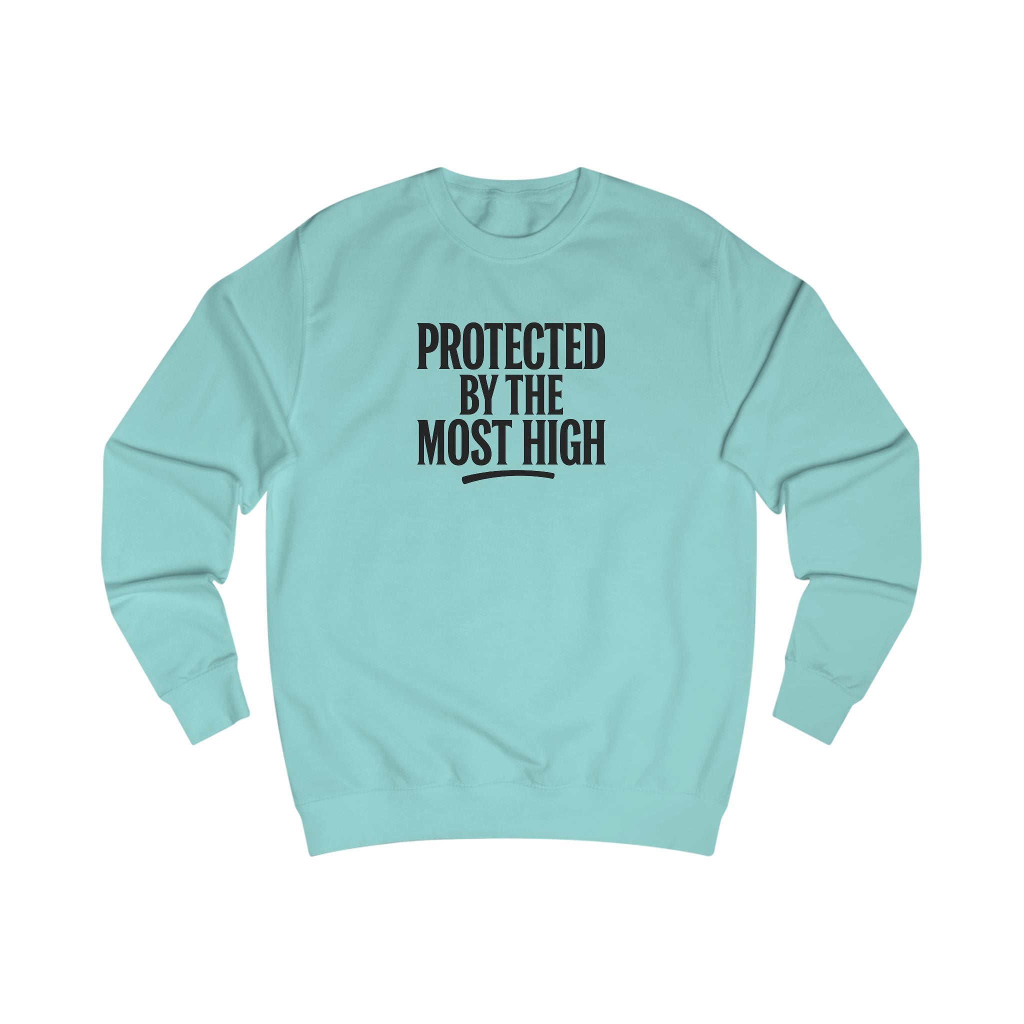 Protected By The Most High Sweatshirt — Psalm Inspirational Crewneck