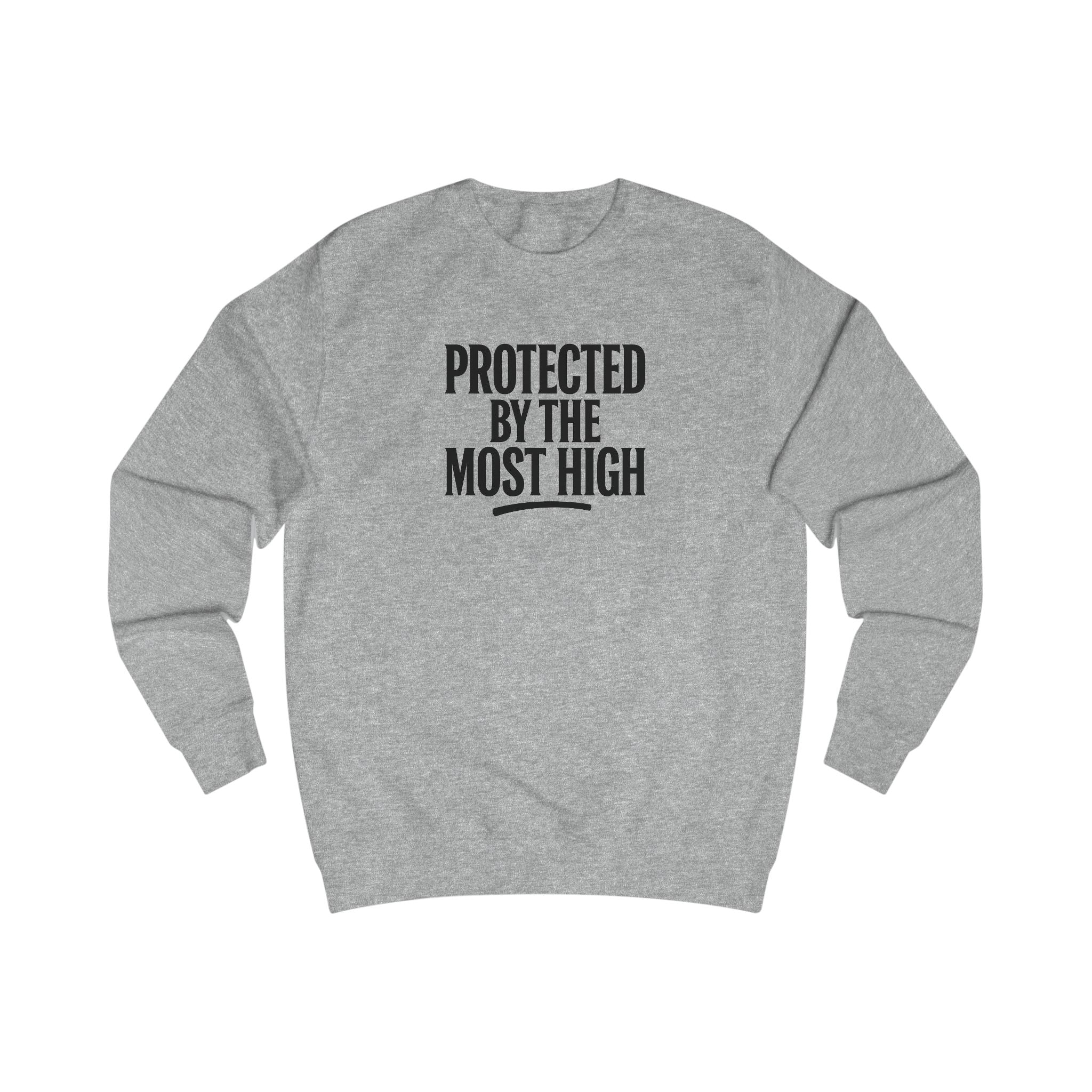 Protected By The Most High Sweatshirt — Psalm Inspirational Crewneck